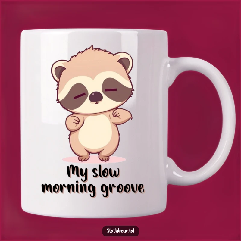 Funny Sleepy Sloth Bear Dancer Mug: Hilarious Art for Anyone Who Loves to Snooze