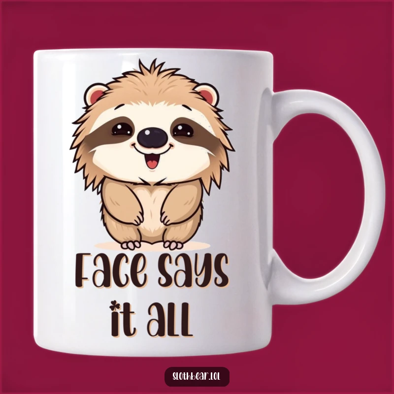 Funny Sloth Bear Face Mug - Hilarious Expressions and Morning Chuckles