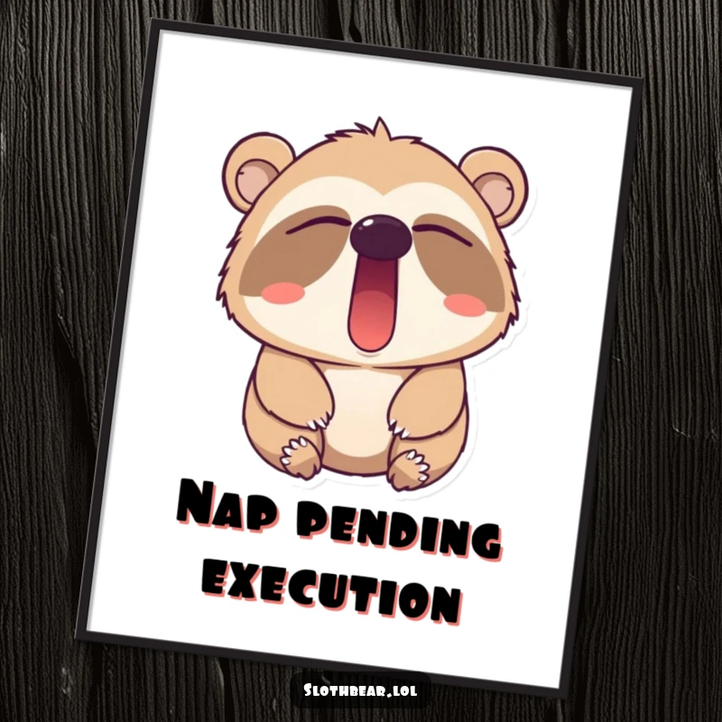 Funny sloth bear yawn digital art print, featuring a sleepy character, perfect for instant, humorous wall decor.