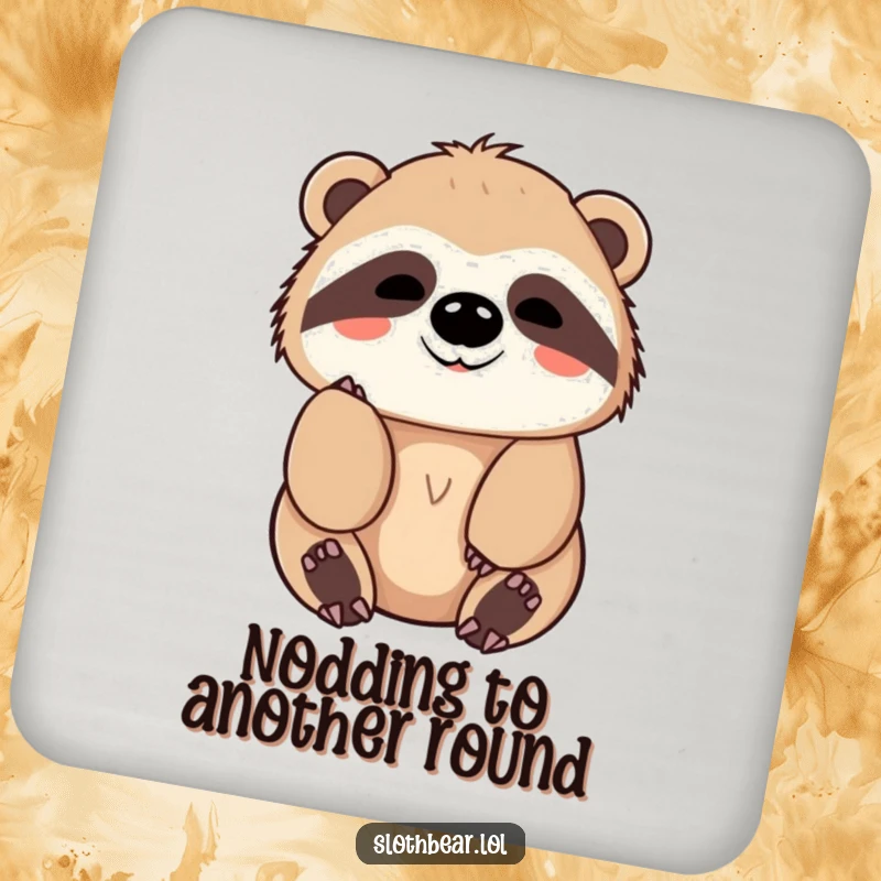 Funny Drink Coaster featuring a kawaii sloth bear character giving a slow, friendly nod, protecting surfaces with calm and humor.