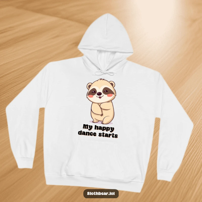 Funny hoodie featuring a sloth bear doing a slow, deliberate wiggle, perfect for cozy, fun-loving individuals.