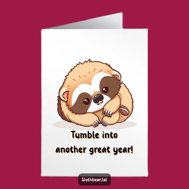 Free Printable Birthday Card: Tumbling Sloth Bear Cub - Funny Downloadable Gift