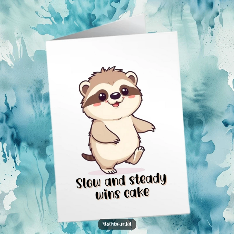 Funny Free Printable Birthday Card: A happy sloth bear character performs a delightful slow shuffle, spreading joy with every step.