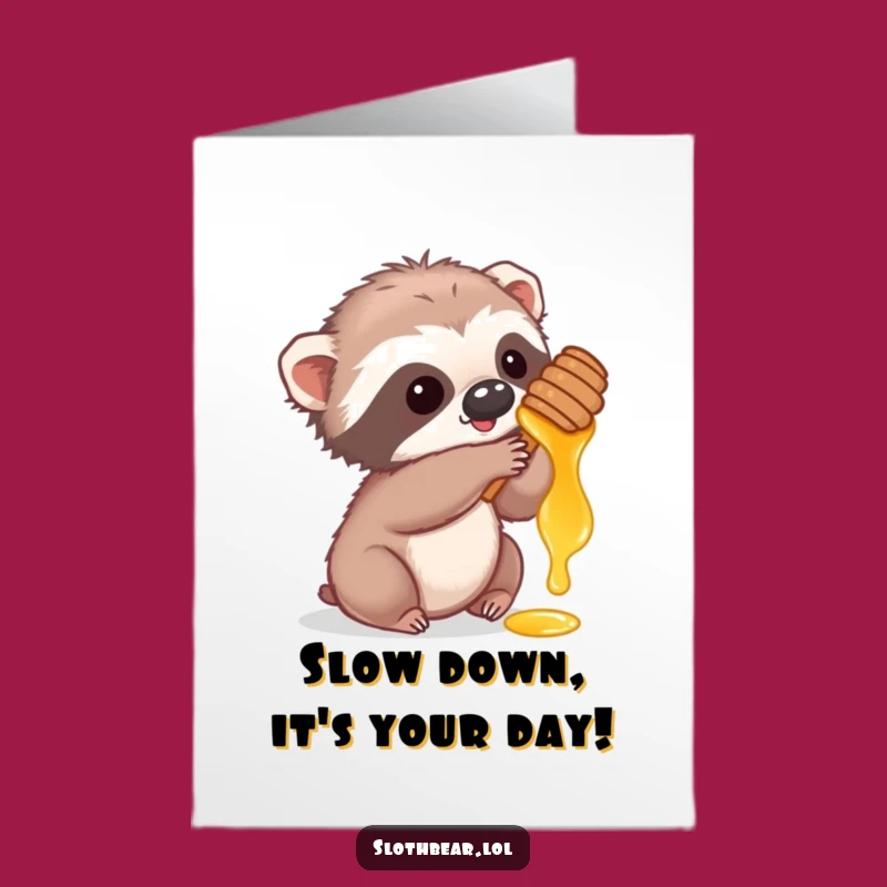 Free Printable Birthday Card: Sloth Cub, Honey Comb, Funny Downloadable Sweetness