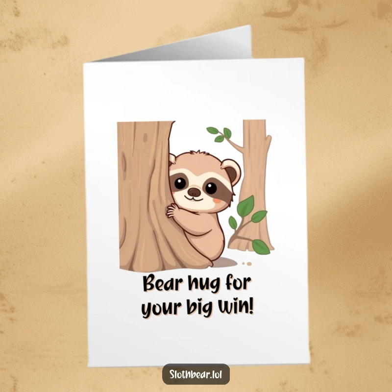 Funny free printable congratulations card; a fuzzy-eared sloth bear peeks around a tree, celebrating someone's success.