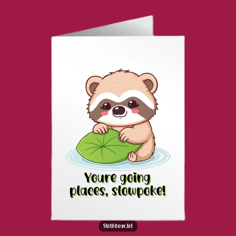 Free Printable Congrats Card: Kawaii Sloth Bear Helps Leaf Go Further
