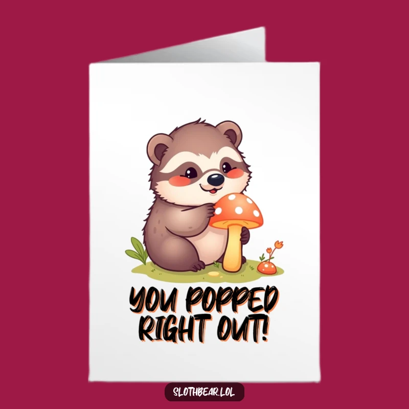 Free Printable Congrats Card: Kawaii Sloth Bear Mushroom Discovery - Funny Downloadable Gift