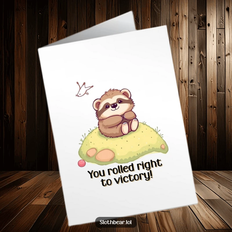 Funny Free Printable Congrats Card: Kawaii sloth bear rolling energetically down a hill, symbolizing a joyous achievement, great downloadable gift.