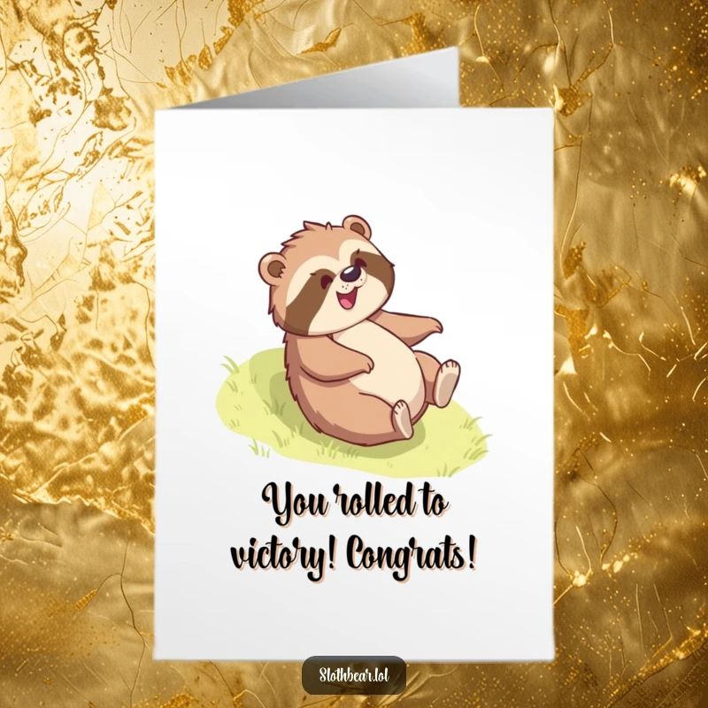 Free Printable Congrats Card: Sloth bear rolls down a slope with glee, celebrating their fantastic achievement with pure joy.
