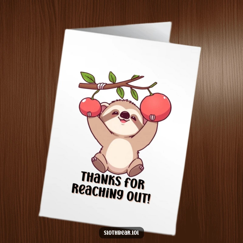 Funny Free Printable Thank You Card of a baby sloth bear comically straining to reach a delicious hanging fruit, expressing thanks.