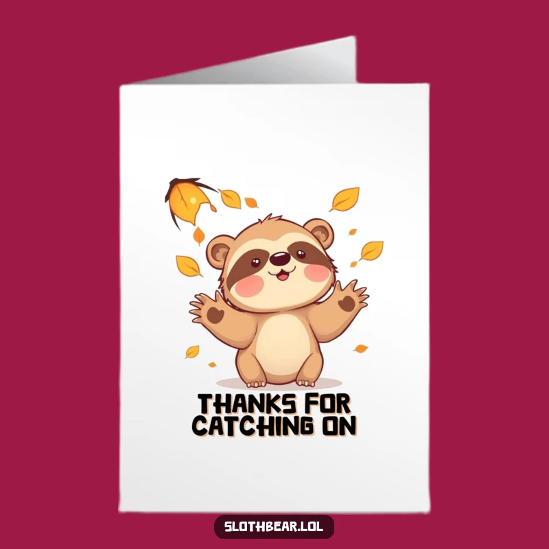 Free Printable Thank You Card: Sloth Bear Leaves Downloadable Gift of Appreciation