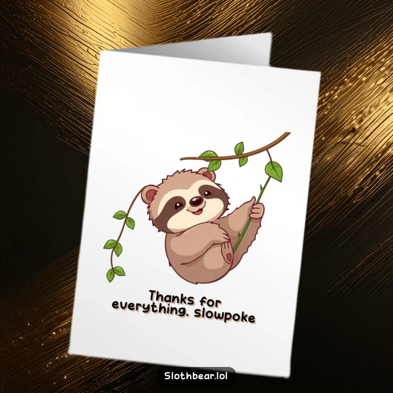 Funny Free Printable Thank You Card with a cute sloth bear reaching out to playfully swat a dangling vine.