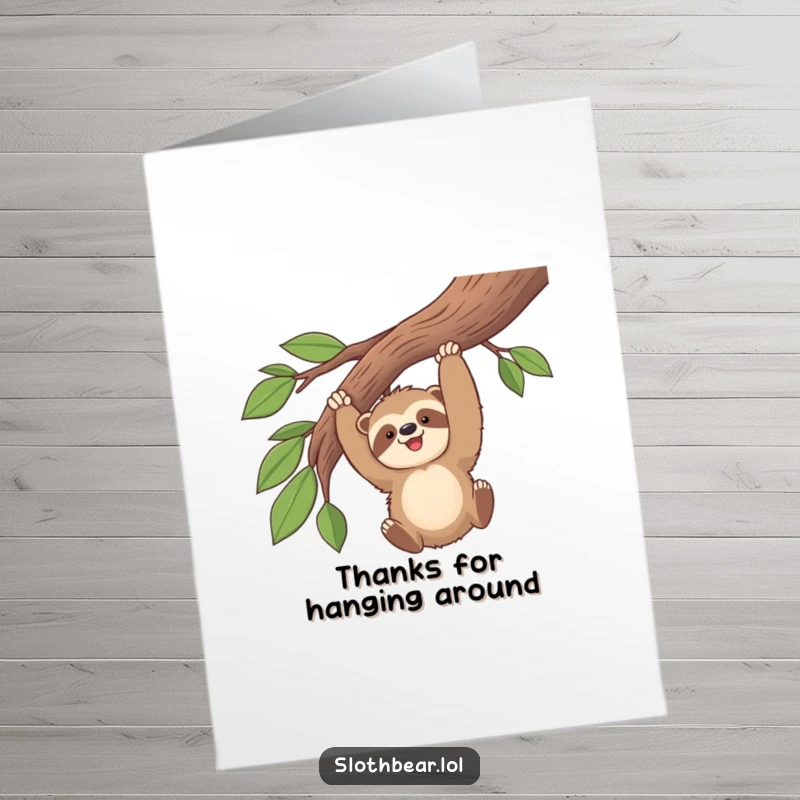 Funny Free Printable Thank You Card: Kawaii sloth bear swinging happily, expressing heartfelt thanks with a humorous touch.