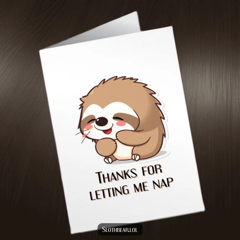 Funny Free Printable Thank You Card showing a kawaii sloth bear character letting out a big, contented yawn.