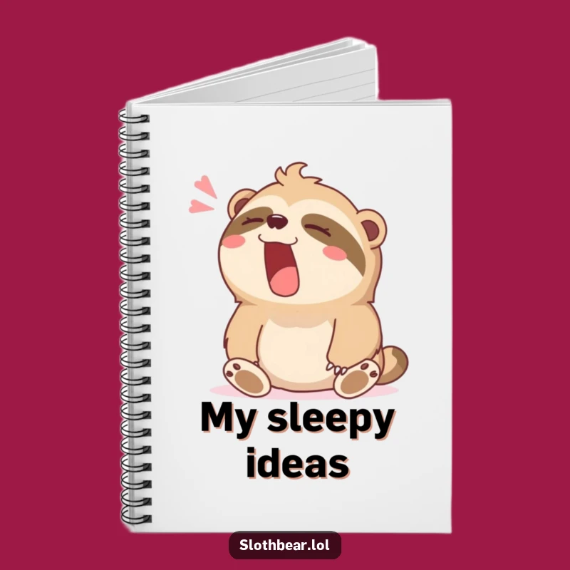 Funny Relaxed Sloth Bear Notebook: Jot Down Calm Thoughts Gift