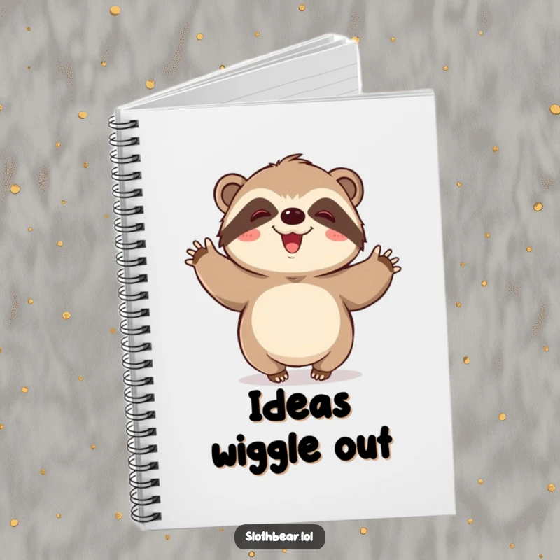 Funny notebook cover: A kawaii sloth bear character doing a slow wiggle, perfect for jotting down happy thoughts.