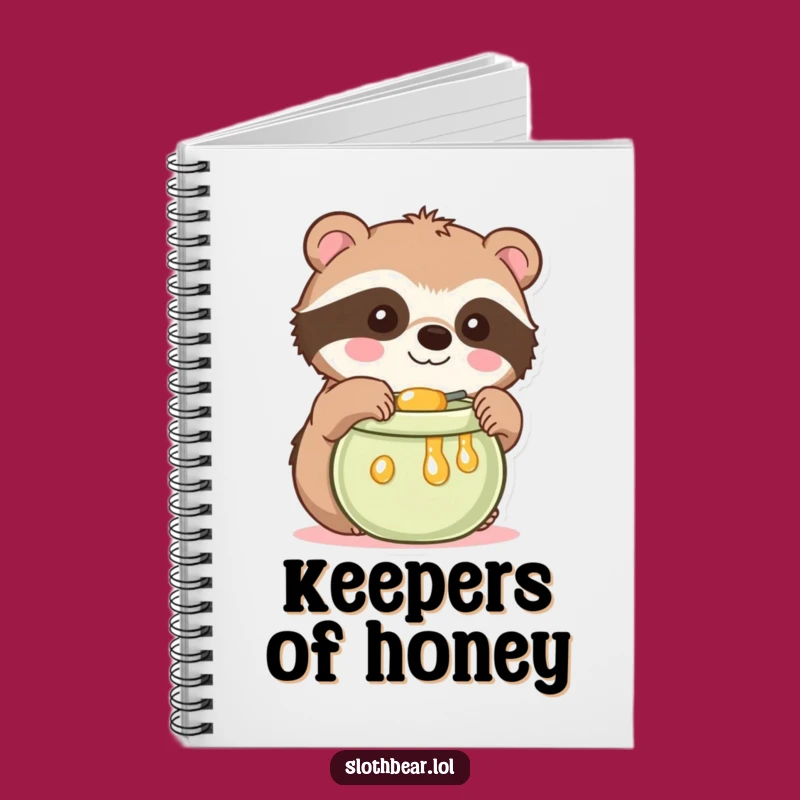 Funny Kawaii Sloth Bear Notebook: Cute Honey Lover Journal for a Sweet Funny Gift