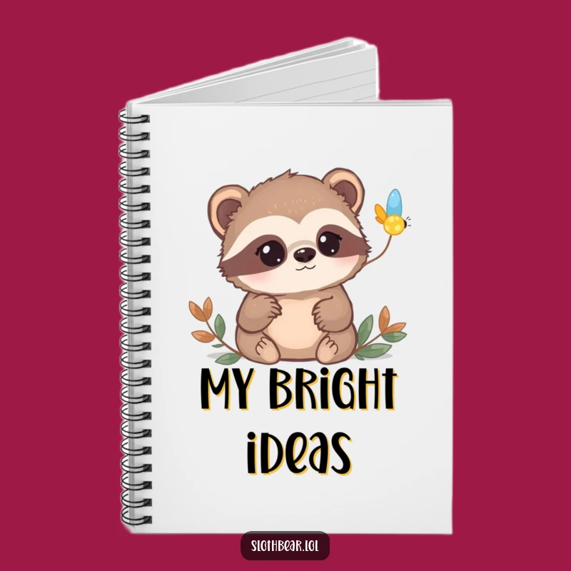 Funny Sloth Bear Notebook: Jot Down Curious Thoughts, Perfect Funny Gift