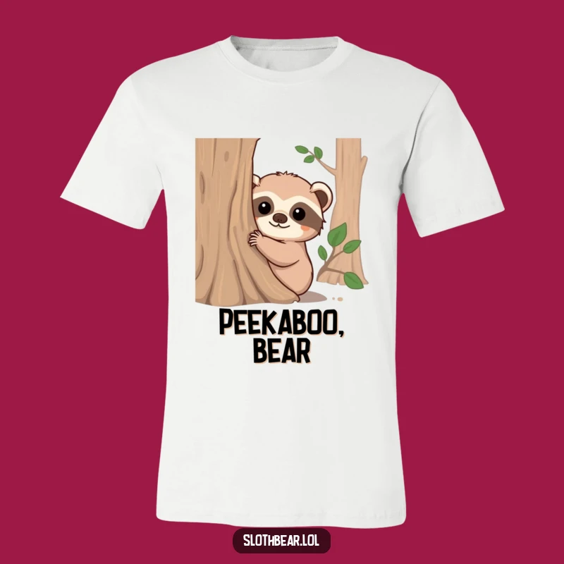 Funny Sloth Bear Peeking Tree Trunk T-Shirt - Cute Animal Apparel